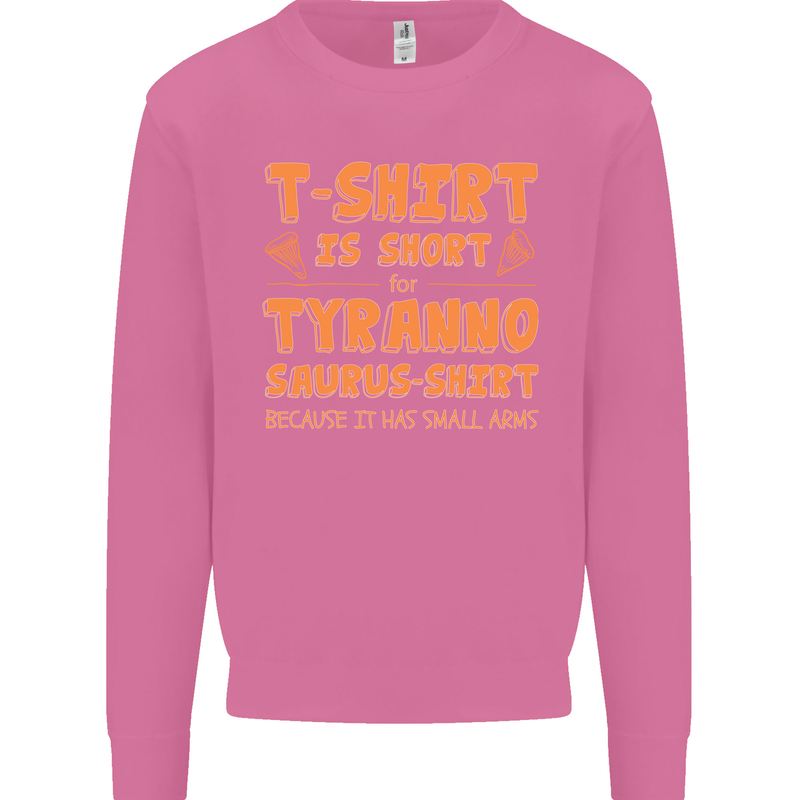 Funny T-Rex Dinosaur Mens Sweatshirt Jumper Azalea