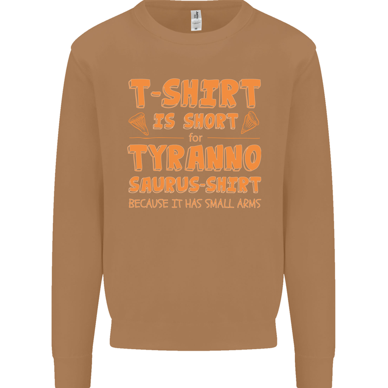 Funny T-Rex Dinosaur Mens Sweatshirt Jumper Caramel Latte