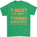 Funny T-Rex Dinosaur Mens T-Shirt 100% Cotton Irish Green