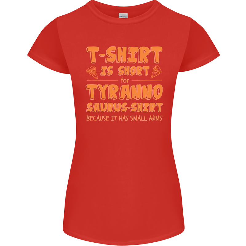 Funny T-Rex Dinosaur Womens Petite Cut T-Shirt Red
