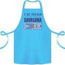 Funny Yoga Im Here For the Savasana Cotton Apron 100% Organic Turquoise