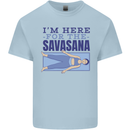 Funny Yoga Im Here For the Savasana Mens Cotton T-Shirt Tee Top Light Blue