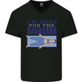 Funny Yoga Im Here For the Savasana Mens V-Neck Cotton T-Shirt Black