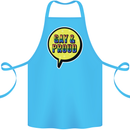 Gay and Proud LGBT Pride Awareness Cotton Apron 100% Organic Turquoise