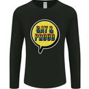 Gay and Proud LGBT Pride Awareness Mens Long Sleeve T-Shirt Black