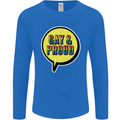 Gay and Proud LGBT Pride Awareness Mens Long Sleeve T-Shirt Royal Blue