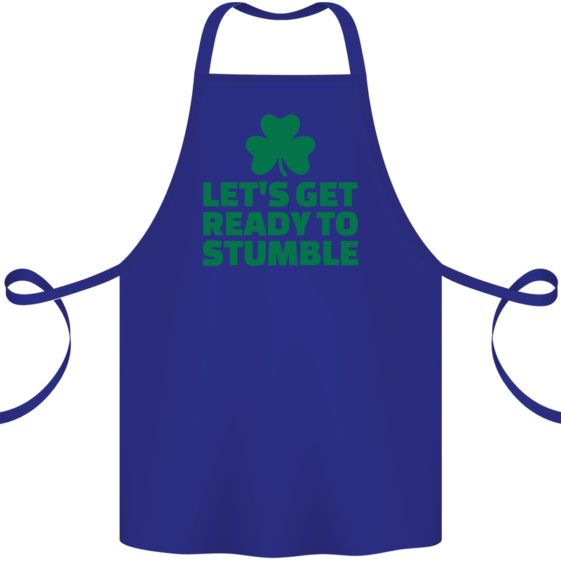 Get Ready to Stumble St. Patrick's Day Cotton Apron 100% Organic Royal Blue