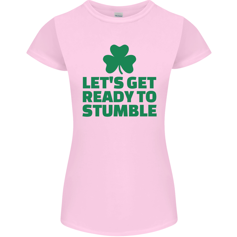 Get Ready to Stumble St. Patrick's Day Womens Petite Cut T-Shirt Light Pink