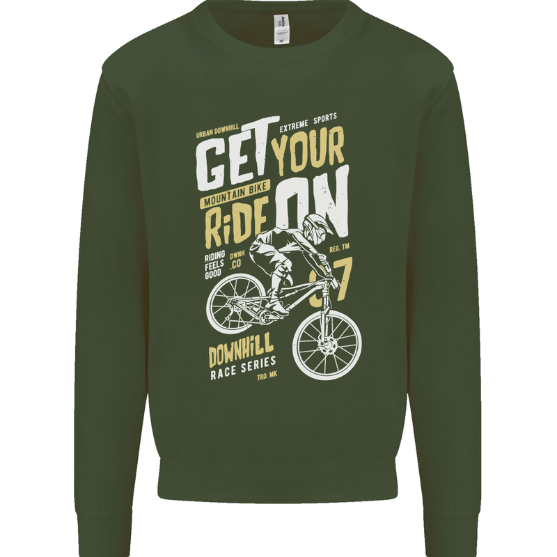 Get Your Ride on Downhill Mountain Biking Mens Sweatshirt Jumper Forest Green