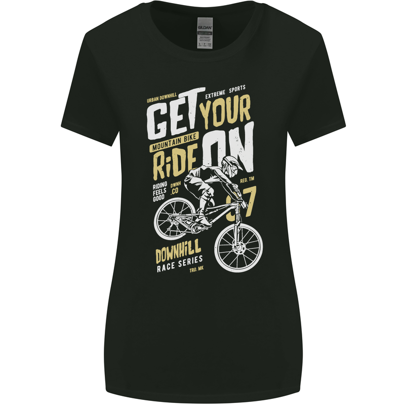 Get Your Ride on Downhill Mountain Biking Womens Wider Cut T-Shirt Black