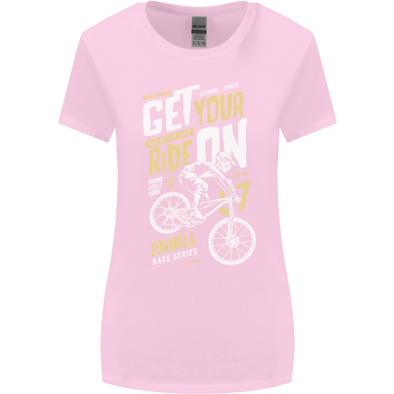 Get Your Ride on Downhill Mountain Biking Womens Wider Cut T-Shirt Light Pink