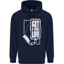 Get a Real Life Antisocial Phone Addict Mens 80% Cotton Hoodie Navy Blue