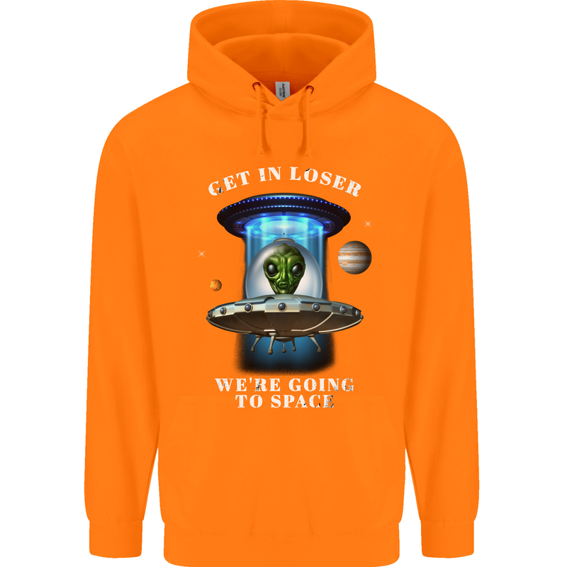 Get in Loser Funny Alien UFO Childrens Kids Hoodie Orange