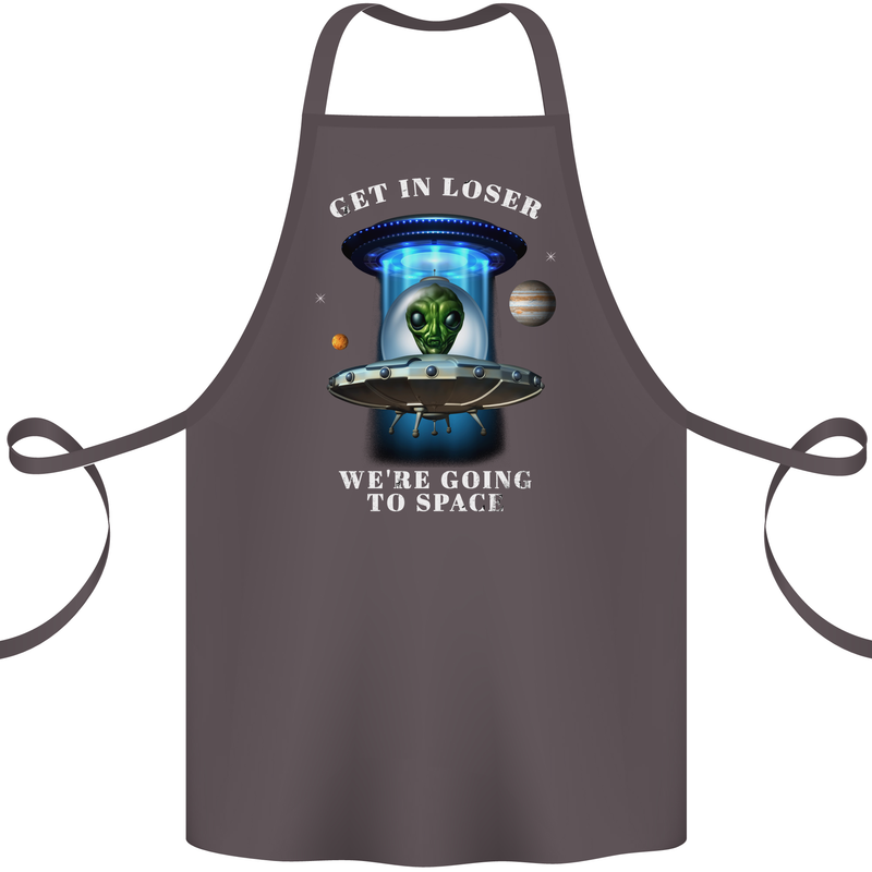 Get in Loser Funny Alien UFO Cotton Apron 100% Organic Dark Grey