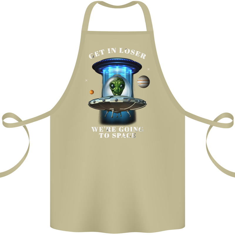 Get in Loser Funny Alien UFO Cotton Apron 100% Organic Khaki