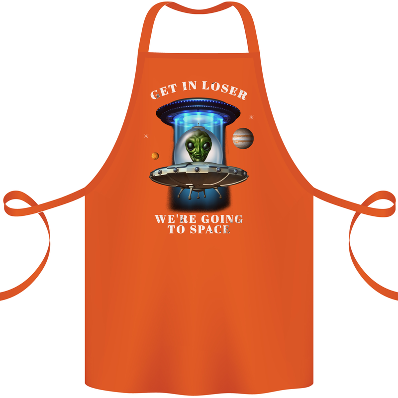 Get in Loser Funny Alien UFO Cotton Apron 100% Organic Orange