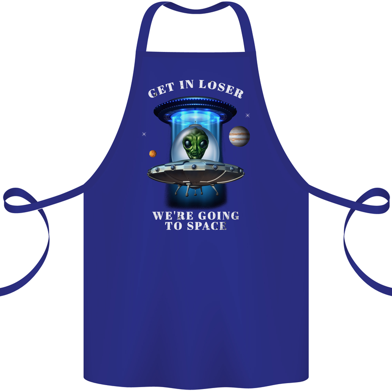 Get in Loser Funny Alien UFO Cotton Apron 100% Organic Royal Blue