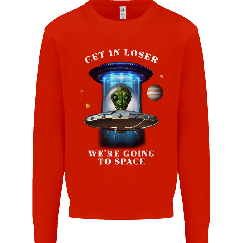 Get in Loser Funny Alien UFO Kids Sweatshirt Jumper Bright Red