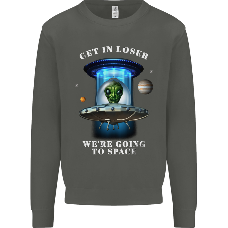 Get in Loser Funny Alien UFO Kids Sweatshirt Jumper Storm Grey