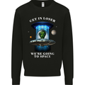 Get in Loser Funny Alien UFO Mens Sweatshirt Jumper Black