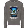 Get in Loser Funny Alien UFO Mens Sweatshirt Jumper Charcoal