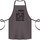 Get in Sit Down 4X4 Off Roading Road Funny Cotton Apron 100% Organic Dark Grey