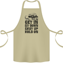 Get in Sit Down 4X4 Off Roading Road Funny Cotton Apron 100% Organic Khaki