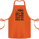 Get in Sit Down 4X4 Off Roading Road Funny Cotton Apron 100% Organic Orange
