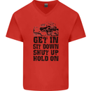 Get in Sit Down 4X4 Off Roading Road Funny Mens V-Neck Cotton T-Shirt Red