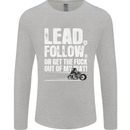 Get out of My Way Funny Biker Motorcycle Mens Long Sleeve T-Shirt Sports Grey