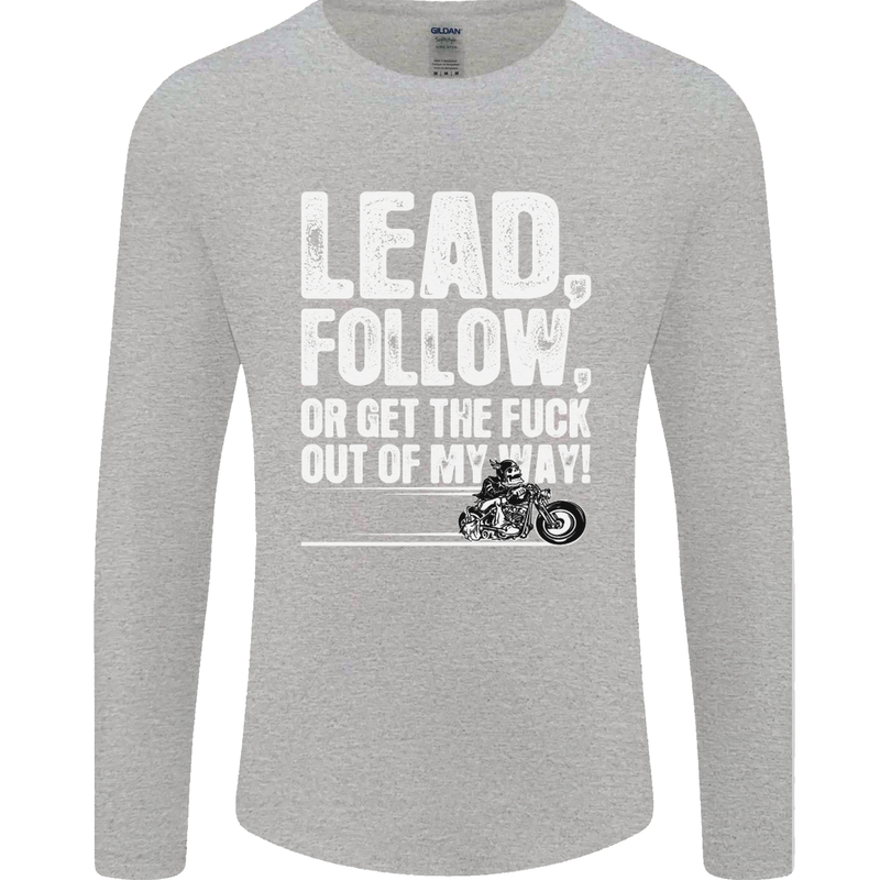 Get out of My Way Funny Biker Motorcycle Mens Long Sleeve T-Shirt Sports Grey