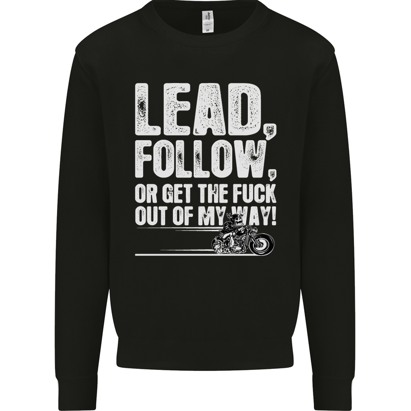 Get out of My Way Funny Biker Motorcycle Mens Sweatshirt Jumper Black