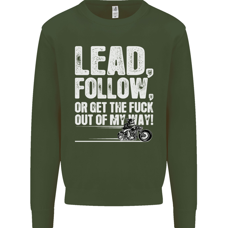Get out of My Way Funny Biker Motorcycle Mens Sweatshirt Jumper Forest Green