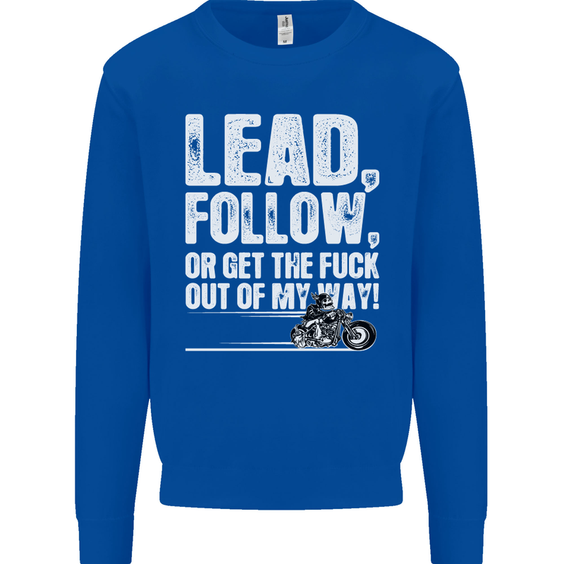Get out of My Way Funny Biker Motorcycle Mens Sweatshirt Jumper Royal Blue