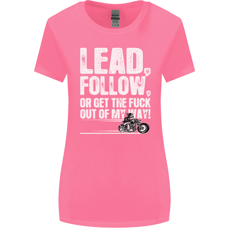 Get out of My Way Funny Biker Motorcycle Womens Wider Cut T-Shirt Azalea