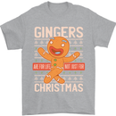 Gingers Are for Life Not Just for Christmas Mens T-Shirt Cotton Gildan Sports Grey