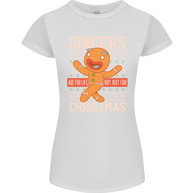 Gingers Are for Life Not Just for Christmas Womens Petite Cut T-Shirt White
