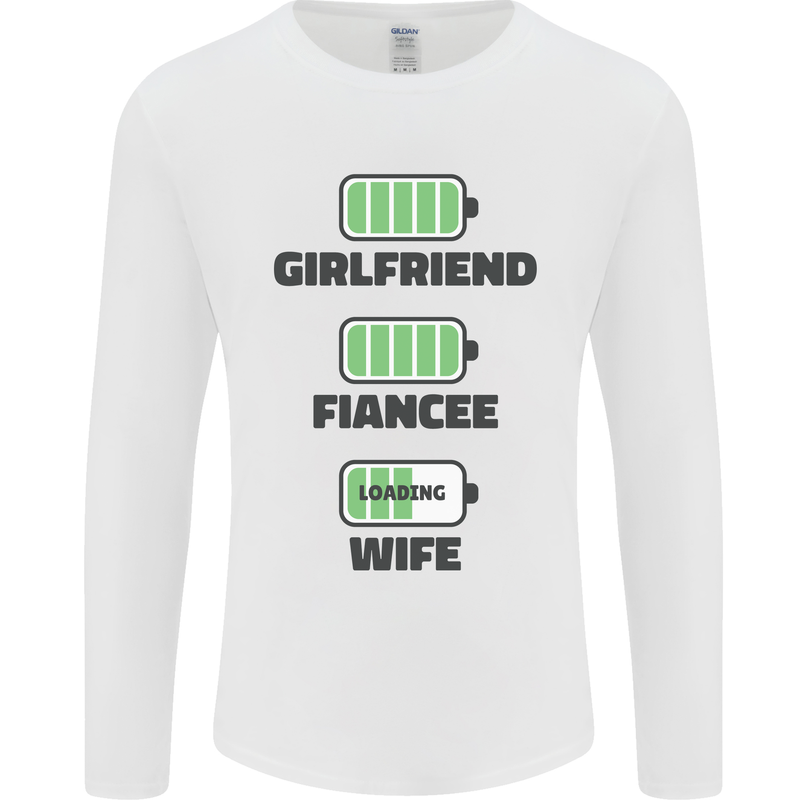 Girlfriend Fiance Wife Loading Engagement Mens Long Sleeve T-Shirt White