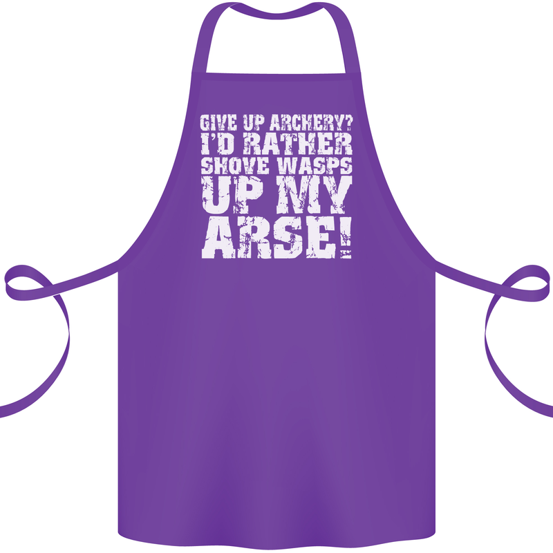 Give up Archery? Funny Offensive Archer Cotton Apron 100% Organic Purple