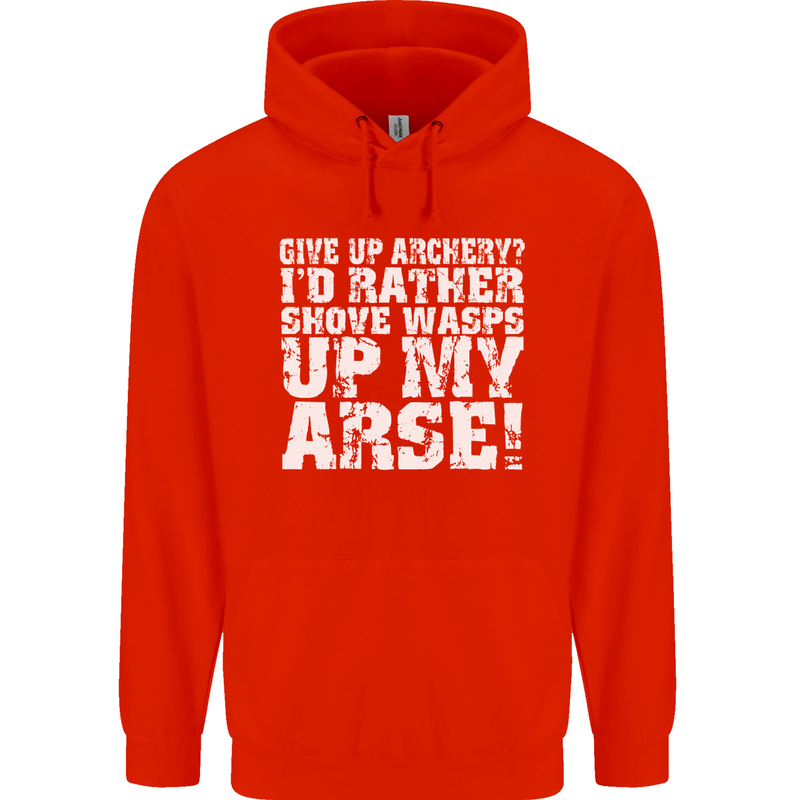 Give up Archery? Funny Offensive Archer Mens 80% Cotton Hoodie Bright Red