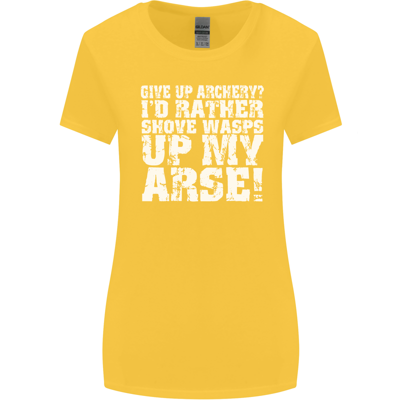 Give up Archery? Funny Offensive Archer Womens Wider Cut T-Shirt Yellow