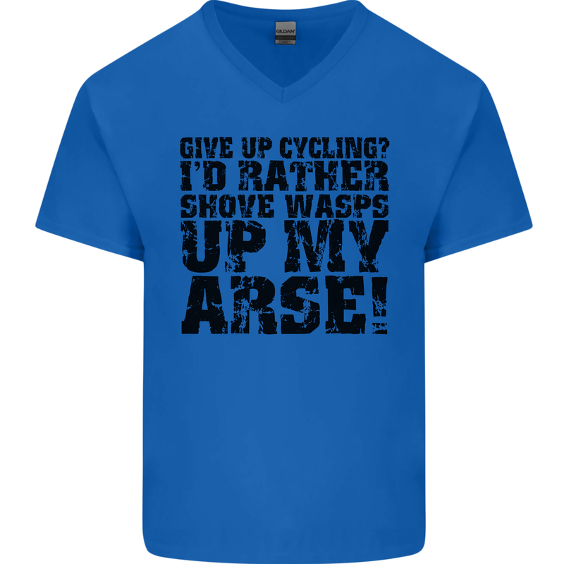 Give up Cycling? Cyclist Bicycle Funny Mens V-Neck Cotton T-Shirt Royal Blue