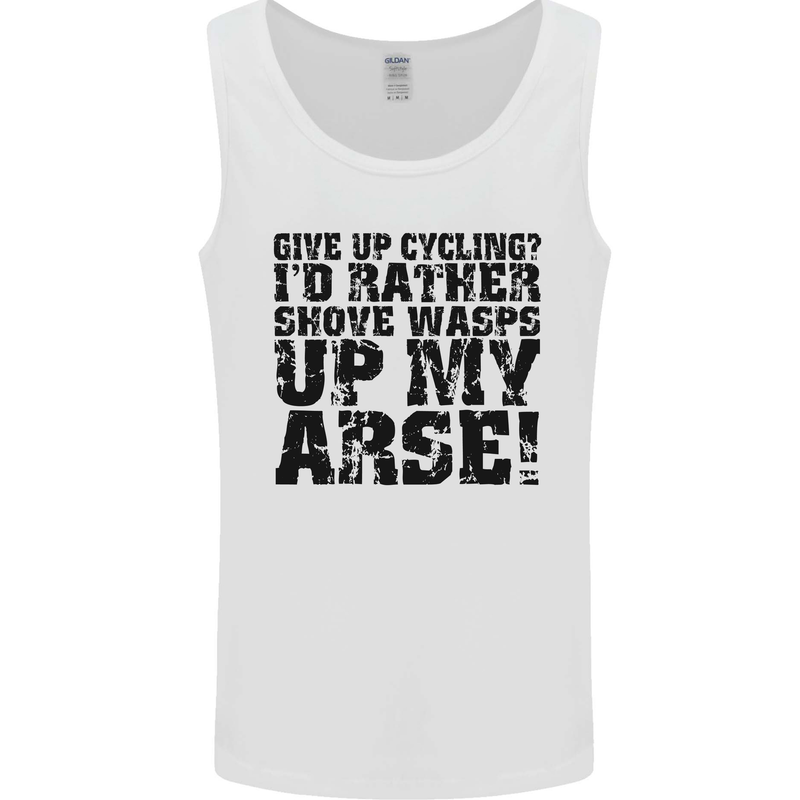 Give up Cycling? Cyclist Bicycle Funny Mens Vest Tank Top White