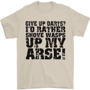 Give up Darts? Player Funny Mens T-Shirt Cotton Gildan Sand