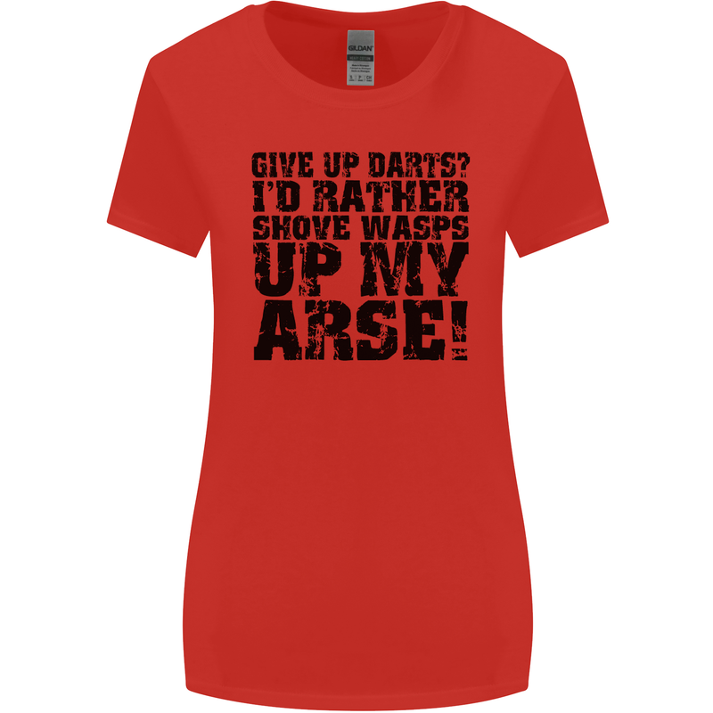 Give up Darts? Player Funny Womens Wider Cut T-Shirt Red