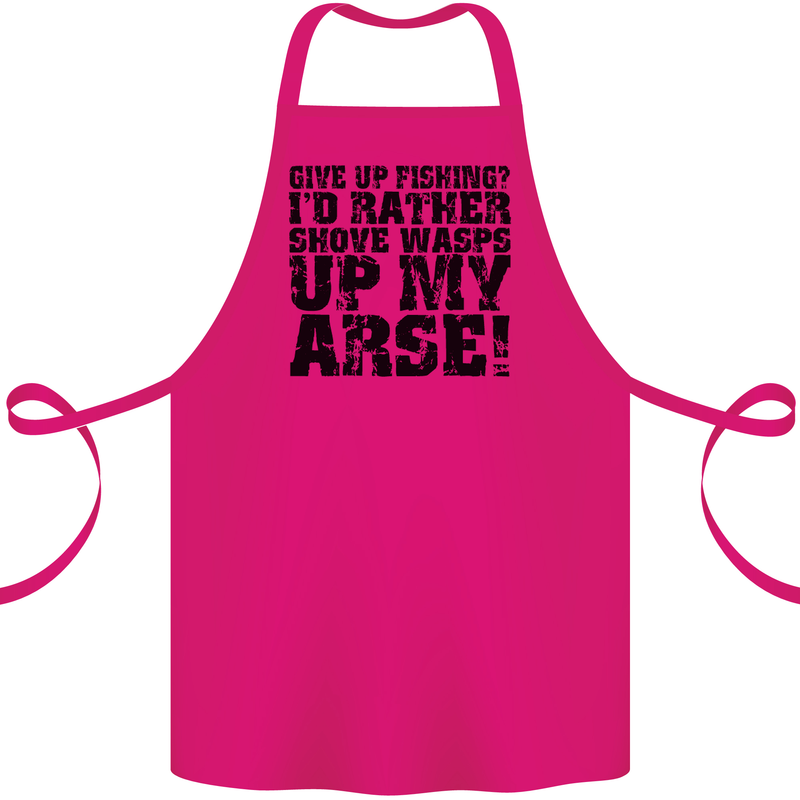 Give up Fishing? Fisherman Angling Cotton Apron 100% Organic Pink