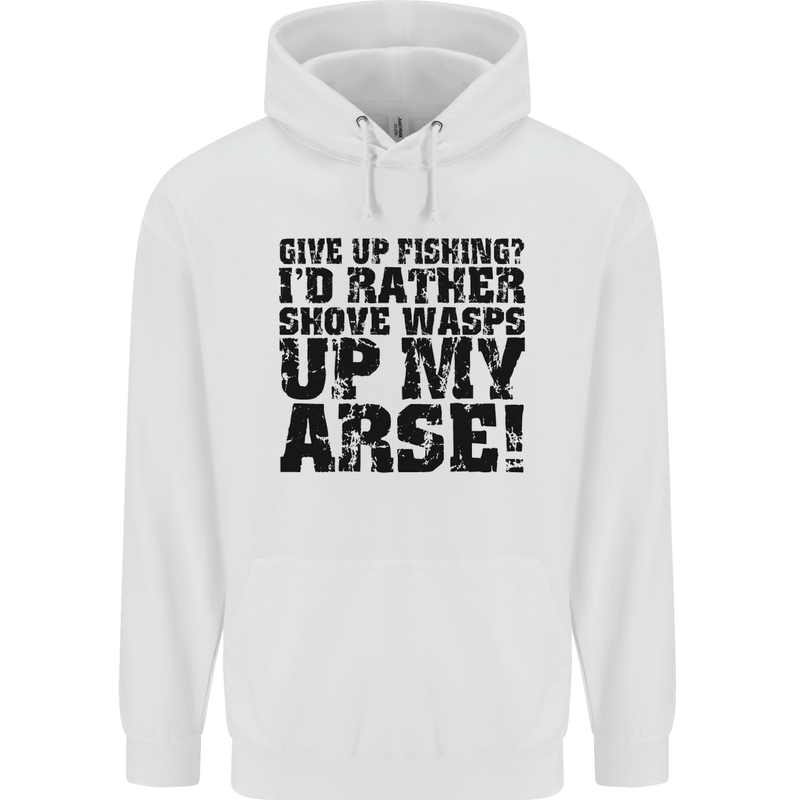 Give up Fishing? Fisherman Angling Mens 80% Cotton Hoodie White
