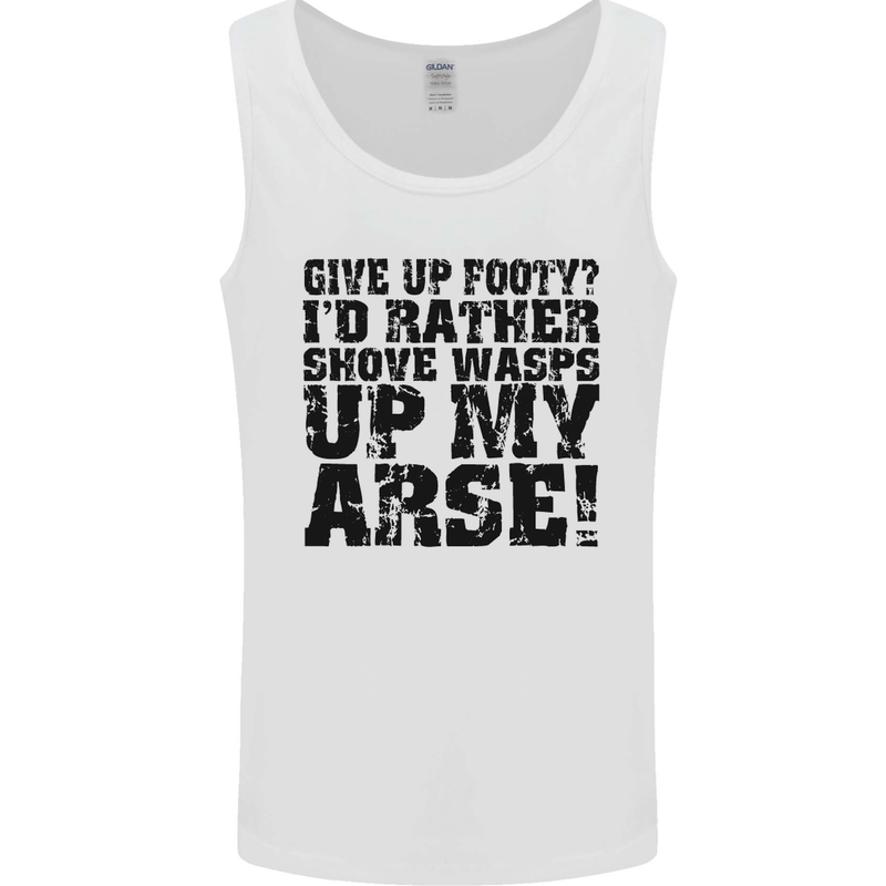 Give up Footy? Football Player Mens Vest Tank Top White