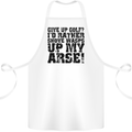 Give up Golf? Funny Golfing Golfer Cotton Apron 100% Organic White