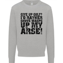Give up Golf? Funny Golfing Golfer Mens Sweatshirt Jumper Sports Grey